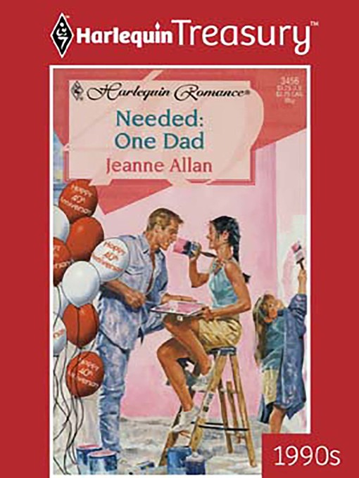 Title details for Needed: One Dad by Jeanne Allan - Available